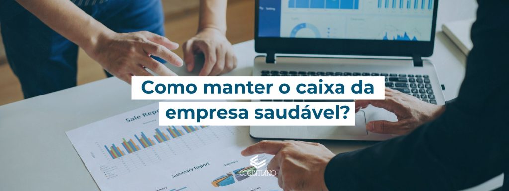 Saiba tudo sobre fluxo de caixa nesse artigo do corintiano contabilidade