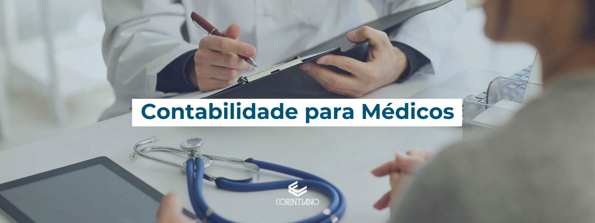 Entenda como funciona a contabilidade para médicos com esse artigo do Escritório Corintiano Contabilidade.